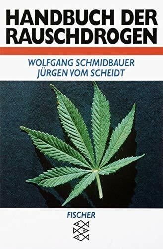 VomScheidt, Jürgen Handbuch der Rauschdrogen (Fischer Wirtschaft)