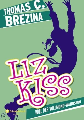 Fearn, Naomi Liz Kiss, Band 04: Voll der Vollmond-Wahnsinn