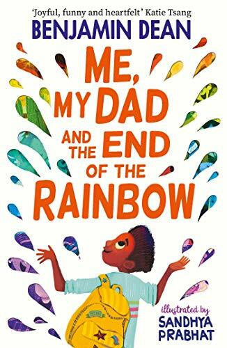Prabhat, Sandhya Me, My Dad and the End of the Rainbow: The most joyful book you'll read this year!