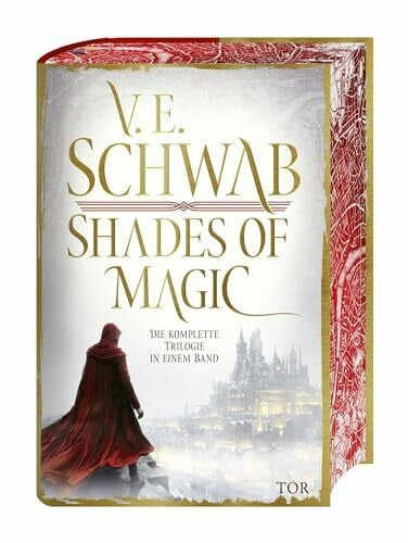 Huber, Petra Shades of Magic: Die komplette Trilogie in einem Band, mit Farbschnitt und Bonusmaterial.