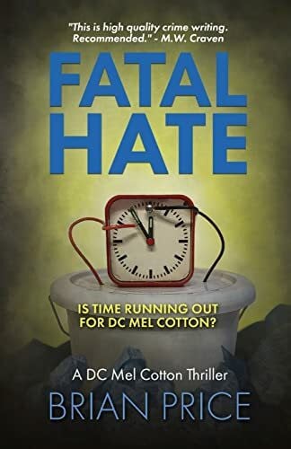 Price, Brian Fatal Hate (The Mel Cotton Crime Series)