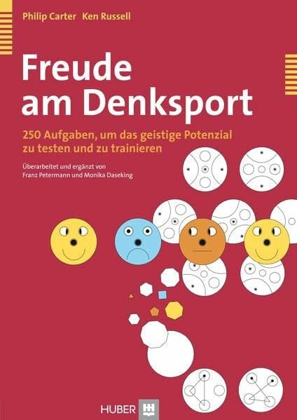 Daseking, Monika Freude am Denksport: 250 Aufgaben, um das geistige Potenzial zu testen und zu trainieren