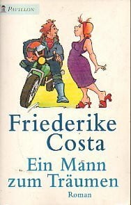 Costa, Friederike Heyne Pavillon, Nr.21, Ein Mann zum Träumen