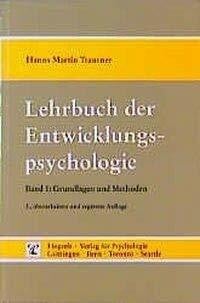 Trautner, Hanns M Lehrbuch der Entwicklungspsychologie