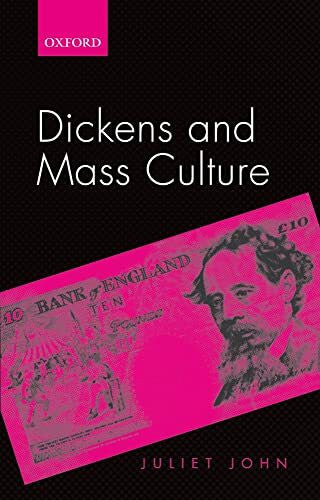 John, Juliet Dickens and Mass Culture