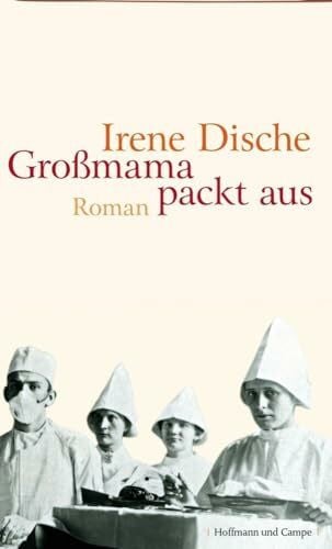 Reinhard Kaiser Großmama packt aus: Roman