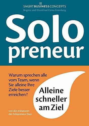 Brigitte Conta Gromberg Solopreneur: Alleine schneller am Ziel