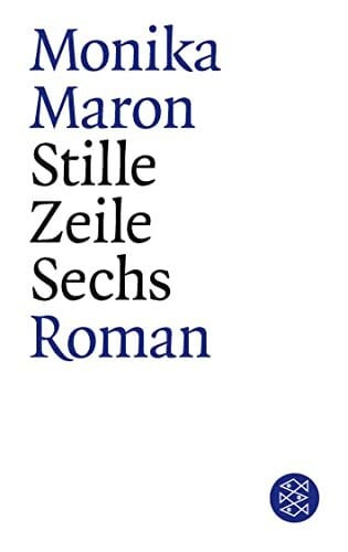 Maron, Monika Stille Zeile Sechs: Roman