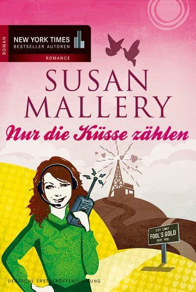 Senn, Ivonne Nur die Küsse zählen: Deutsche Erstausgabe (Fool's Gold Reihe)