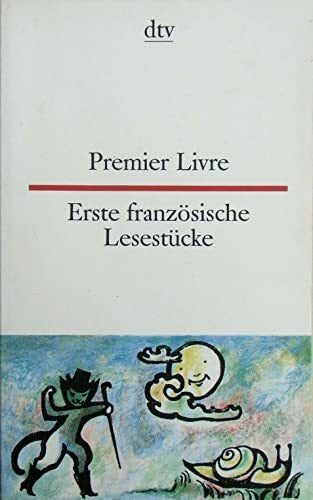Reichhold, Christiane Erste französische Lesestücke. Premier Livre: Leichte Texte, Vers und Prosa (dtv zweisprachig)