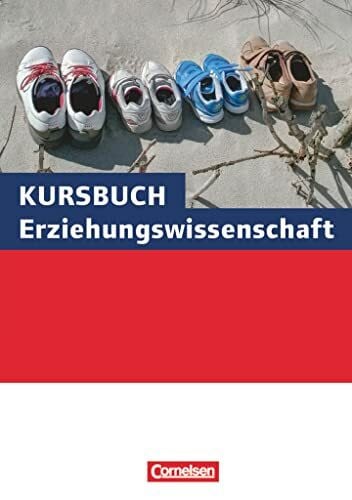 Bubolz, Georg Kursbuch Erziehungswissenschaft - Ausgabe ab 2014: Schulbuch - Neubearbeitung