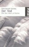 Pott, Anni Der Tod: Alles über Leben und Sterben (Piper Taschenbuch)