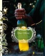 Ricci, Antonio Die Olive und ihr Öl: Ein Streifzug durch Italien