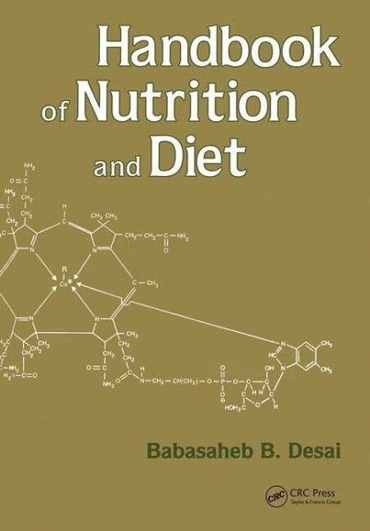 Desai, B. B. Handbook of Nutrition and Diet (Food Science and Technology)