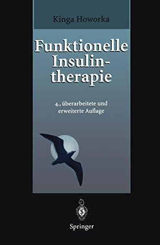 Berger, M. Funktionelle Insulintherapie: Lehrinhalte, Praxis und Didaktik