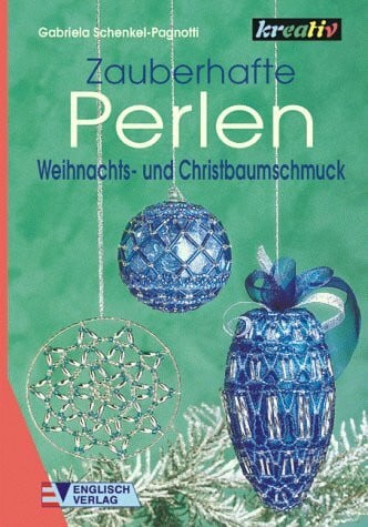 Schenkel-Pagnotti, Gabriela Zauberhafte Perlen
