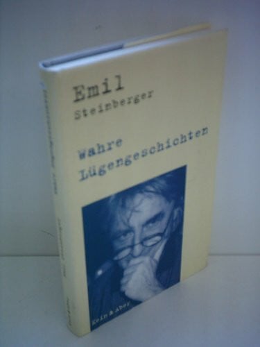 Steinberger, Emil Wahre Lügengeschichten Buch