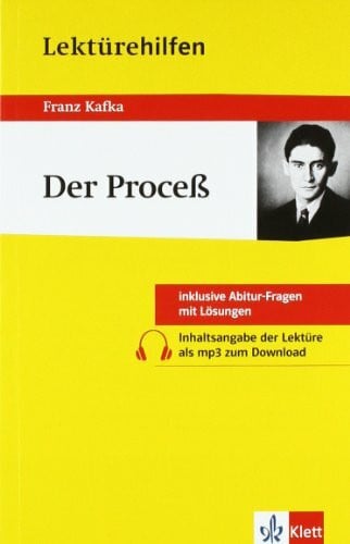 Gräff, Thomas Lektürehilfen Der Proceß (Der Prozess). Ausführliche Inhaltsangabe und Interpretation