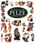 Houdou, Gérard Das große Buch der Pilze in Wald und Flur