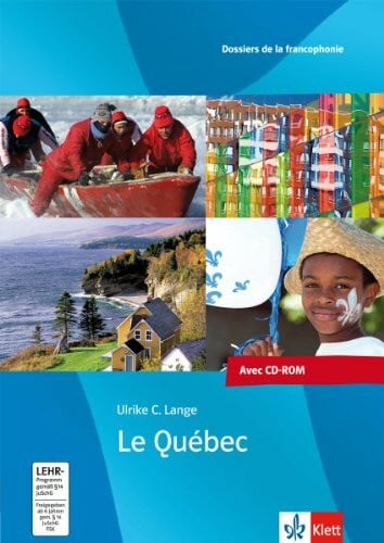 Ulrike C. Lange Le Québec - Dossiers de la francophonie