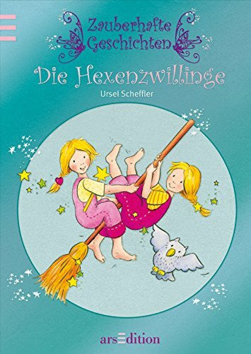 Corina Beurenmeister Zauberhafte Geschichten: Die Hexenzwillinge