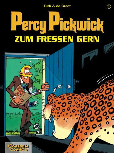 Turk Percy Pickwick, Bd.3, Zum Fressen gern