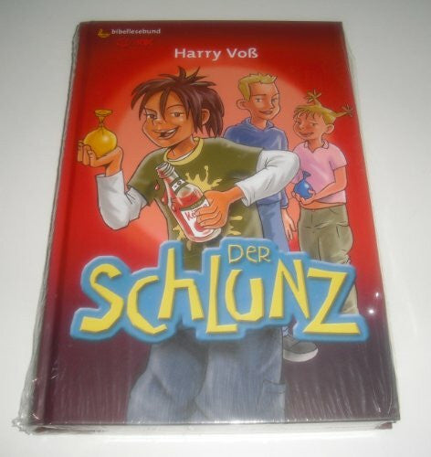 Voß, Harry Der Schlunz: Band 1
