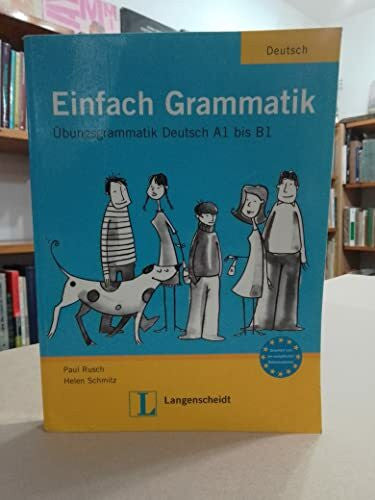 Schmitz, Helen Einfach Grammatik: Übungsgrammatik Deutsch A1 bis B1 (Material complementario)
