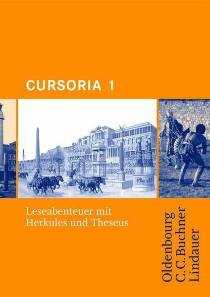 Maier, Friedrich Cursus - Ausgabe B. Unterrichtswerk für Latein / Cursoria 1: Herkules und Theseus: Zu den Lektionen 1-20 (Cursus - Ausgabe A)