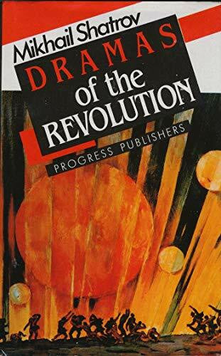 Shatroc Mikhail Dramas of the Revolution