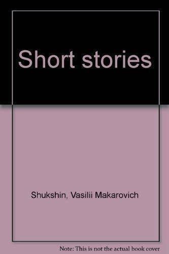 vasilii-makarovich-shukshin Short Stories