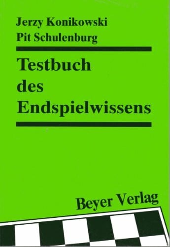 Schulenburg, Pit Testbuch des Endspielwissens