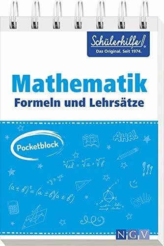 Pocketblock Mathematik Formeln und Lehrsätze: Gute Noten mit der Schülerhilfe
