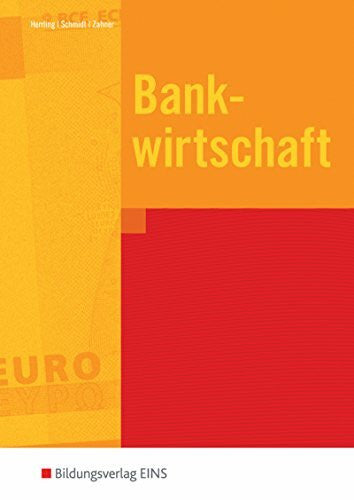 Schmidt, Michael Bankwirtschaft - Ausgabe für Baden-Württemberg: Schülerband