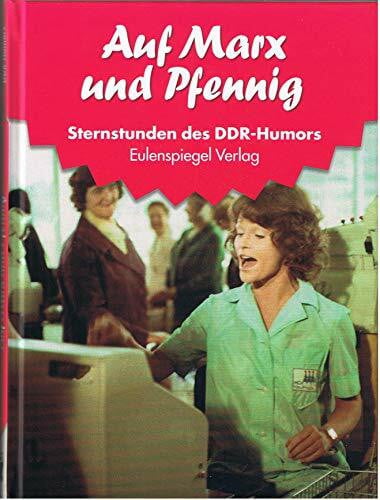 unbekannt Sternstunden d. DDR-Humors 1977-1978 (14): Auf Marx und Pfennig