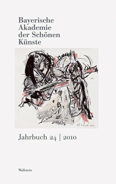 Bayerische Akademie der Schönen Künste in München Bayerische Akademie der Schönen Künste: Jahrbuch