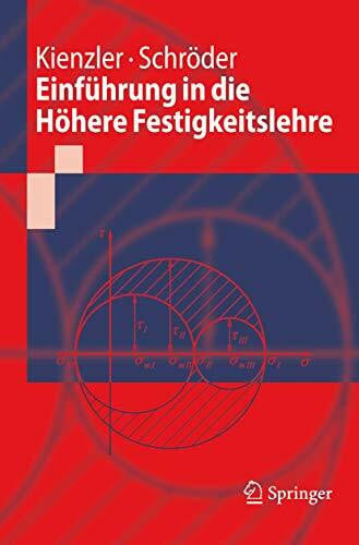 Schröder, Roland Einführung in die Höhere Festigkeitslehre (Springer-Lehrbuch)