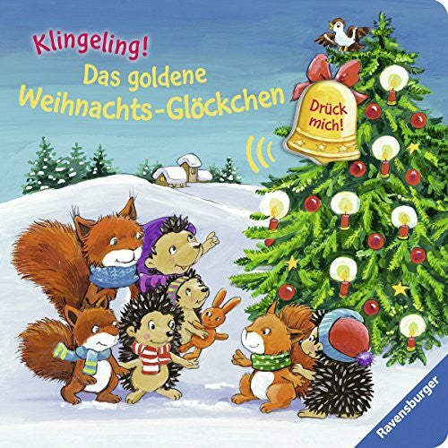 Flad, Antje Das goldene Weihnachts-Glöckchen: Kling, Glöckchen kling!: Klingeling!