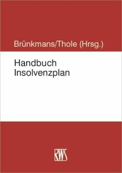 Thole, Christoph Handbuch Insolvenzplan