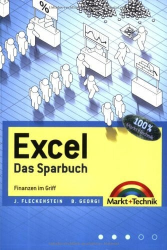 Boris Georgi Excel - Das Sparbuch - Finanzen im Griff: Finanzen im Griff mit Formeln und Funktionen (Office Einzeltitel)