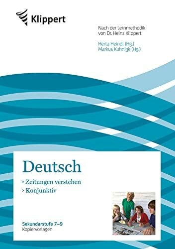 Sturm Zeitungen verstehen | Konjunktiv: Sekundarstufe 7-9. Kopiervorlagen (7. bis 9. Klasse) (Klippert Sekundarstufe)