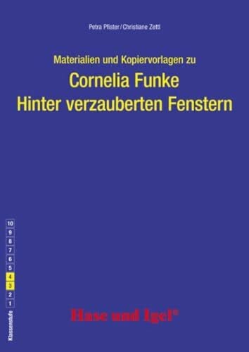 Zettl, Christiane Begleitmaterial: Hinter verzauberten Fenstern: Klassenstufe 3/4