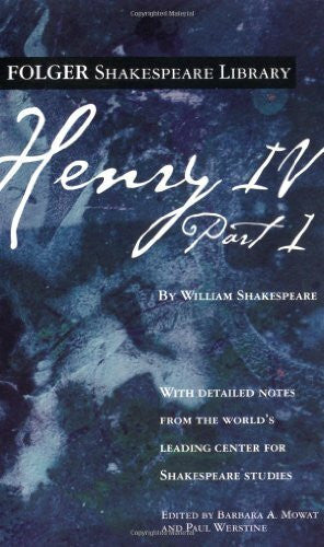 Shakespeare, William Henry IV, Part 1 (Folger Shakespeare Library)