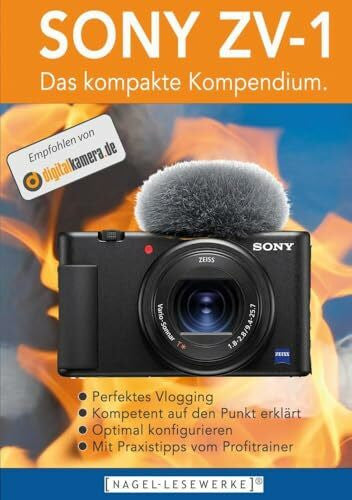 Nagel, Esther SONY ZV-1 (ZV-1 A): Das kompakte Kompendium.