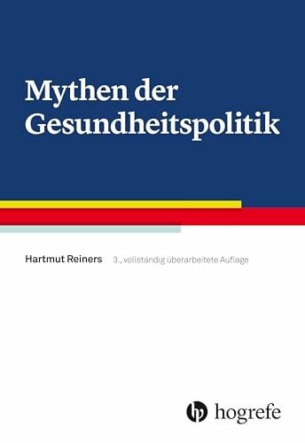 Reiners, Hartmut Mythen der Gesundheitspolitik