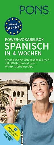 PONS Power-Vokabelbox Spanisch in 4 Wochen: 800 Vokabelkarten und Wortschatztrainer-App: Schnell und einfach Vokabeln lernen mit 800 Karteikarten inklusive Wortschatztrainer-App