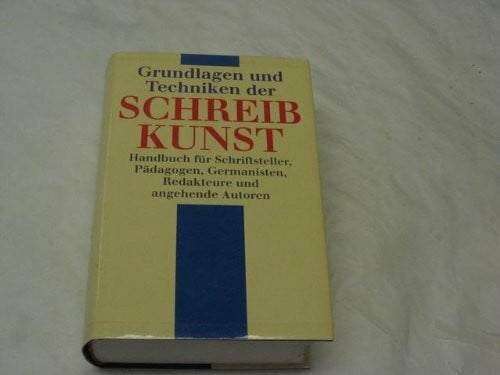 Graff, Sigmund, Curt Hanno Gutbrod und Eugen. Leer Grundlagen und Techniken der Schreibkunst. Sonderausgabe