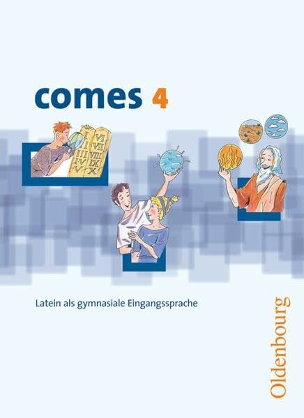 Pantke, Robin Comes - Latein als 1. Fremdsprache - Band 4: Schülerbuch