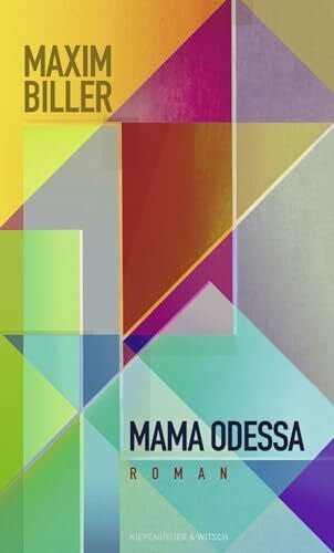 Biller, Maxim Mama Odessa: Roman