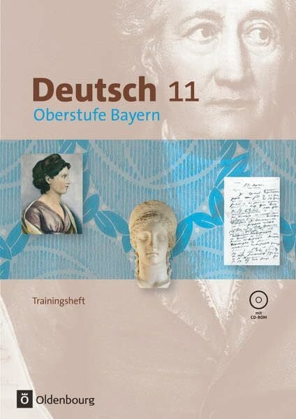 Deutsch Oberstufe - Arbeits- und Methodenbuch Bayern - 11. Jahrgangsstufe: Trainingsheft mit CD-ROM